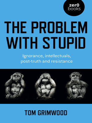 cover image of The Problem with Stupid